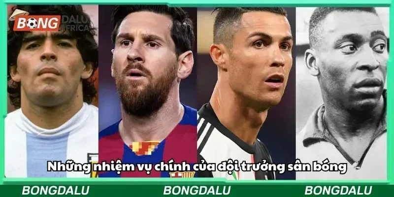 Nhiệm vụ của đội trưởng trong sân bóng đá