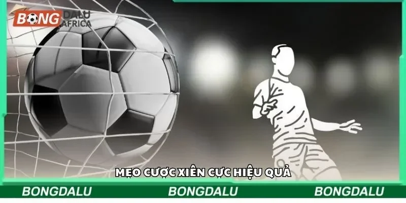 Mẹo cược xiên cực hiệu quả