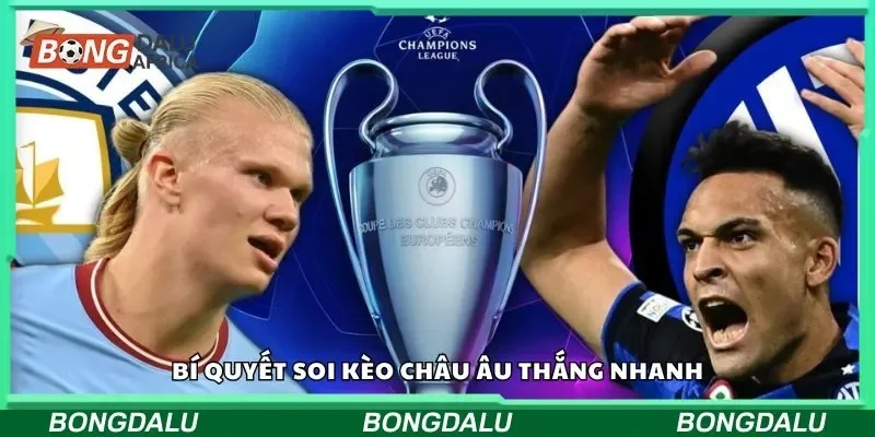 Bí quyết soi kèo châu Âu thắng nhanh