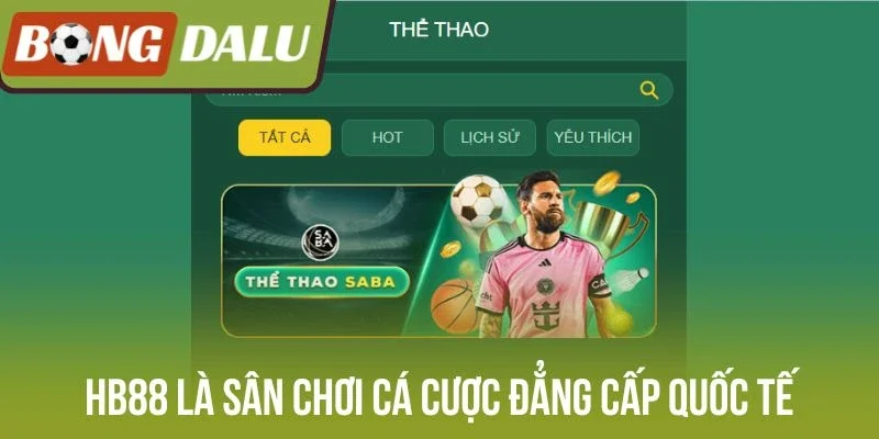 Hb88 là sân chơi cá cược đẳng cấp quốc tế