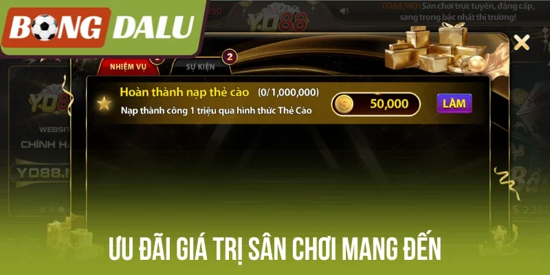 Ưu đãi giá trị sân chơi mang đến